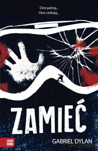 Zamieć - Gabriel Dylan [KSIĄŻKA]