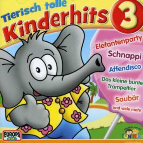 03/tierisch Tolle Kinderhits 3 [CD]