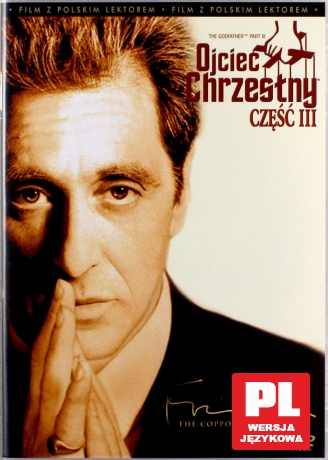Ojciec Chrzestny 3 - odnowiona edycja (polski lektor) [DVD]