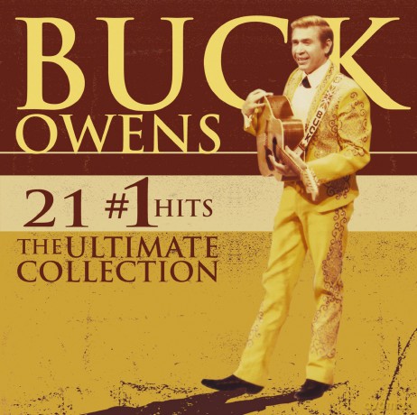 Buck Owens: 21 #1 Hits: The Ultimate Collection [CD]