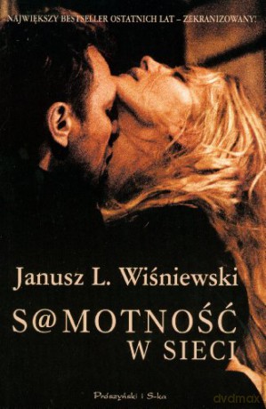 S@motność w Sieci - Janusz Leon Wiśniewski [KSIĄŻKA]