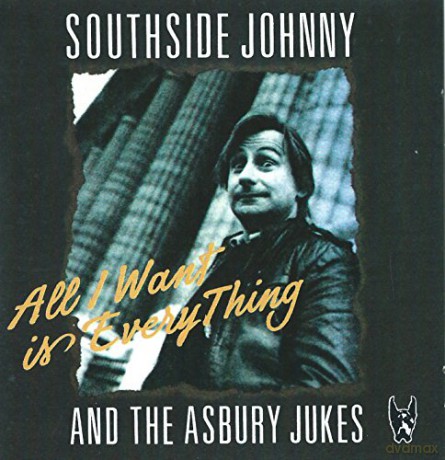 Southside Johnny And The Asbury Jukes: All I Want Is Everything [CD]