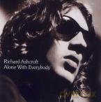 Richard Ashcroft: Alone With Everybody [CD]