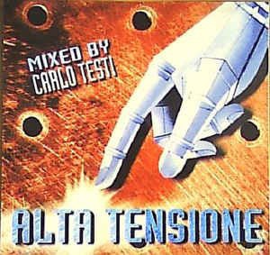 Carlo Testi: Alta Tensione [CD]