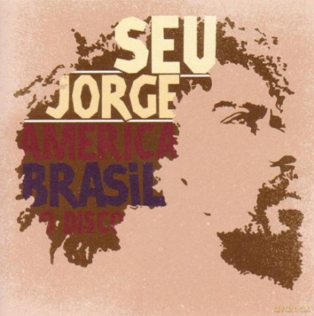 Seu Jorge: America Brasil O Disco [CD]