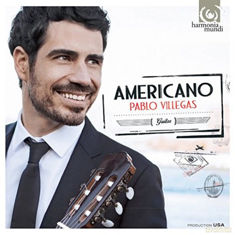 Pablo Villegas: Americano - the Soul of the Spanish Guitar [CD]