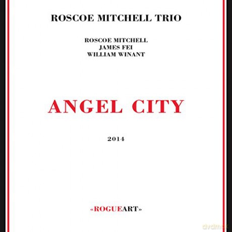 Roscoe Mitchell Trio: Angel City [CD]