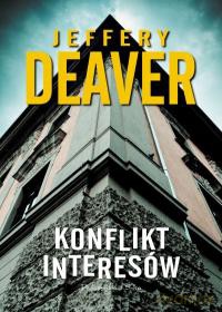 Konflikt interesów - Jeffery Deaver [KSIĄŻKA]