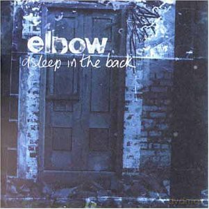 Elbow: Asleep in the Back [CD]