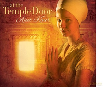 Ajeet Kaur: At the Temple Door [CD]