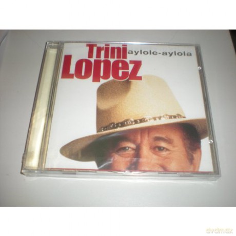 Trini Lopez: Aylole - Aylola [CD]