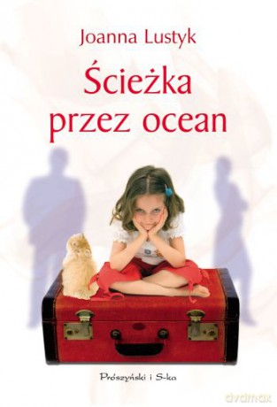Ścieżka przez ocean - Joanna Lustyk [KSIĄŻKA]
