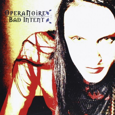 Operanoire: Bad Intent [CD]