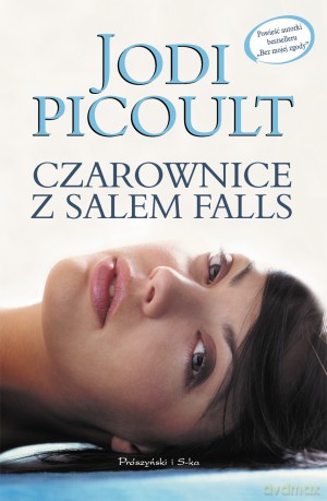Czarownice z Salem Falls - Jodi Picoult [KSIĄŻKA]