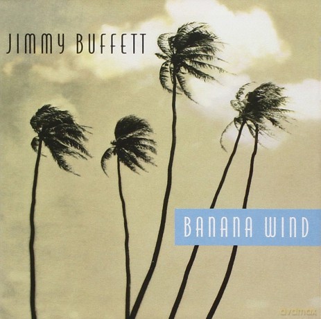 Jimmy Buffett: Banana Wind [CD]