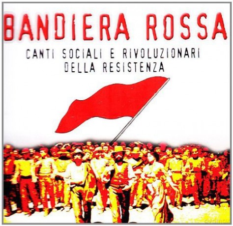 Bandiera Rossa [CD]