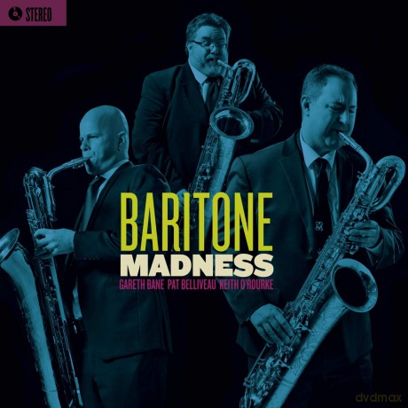 Baritone Madness: Baritone Madness [CD]