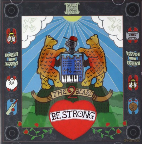 2 Bears: Be Strong [CD]