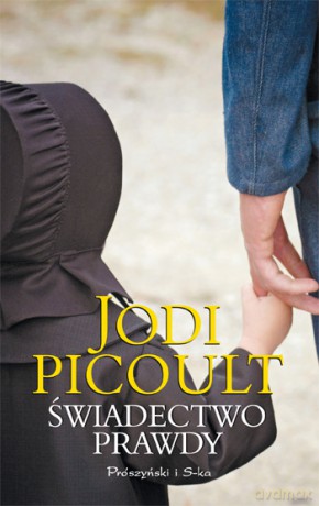 wiadectwo prawdy - Jodi Picoult [KSIĄŻKA]