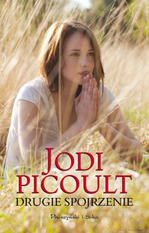 Drugie spojrzenie - Jodi Picoult [KSIĄŻKA]