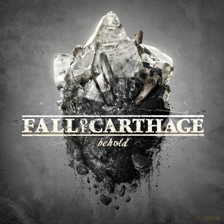 Fall of Carthage: Behold [CD]