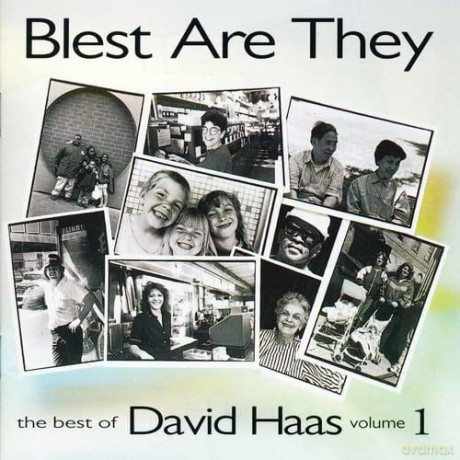 David Haas: Best of David Haas Vol 1 [CD]
