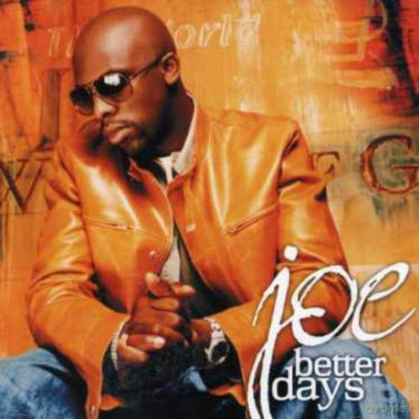 Joe: Better Days [CD]