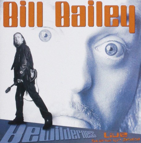 Bill Bailey: Bewilderness [CD]