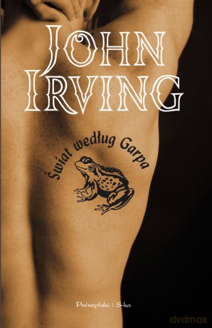 Świat według Garpa - John Irving [KSIĄŻKA]