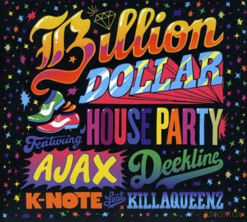 Billion Dollar House Party [2CD]