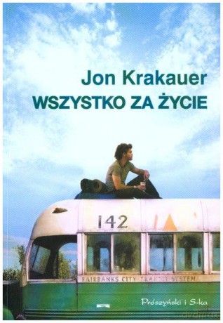 Wszystko za życie - Jon Krakauer [KSIĄŻKA]