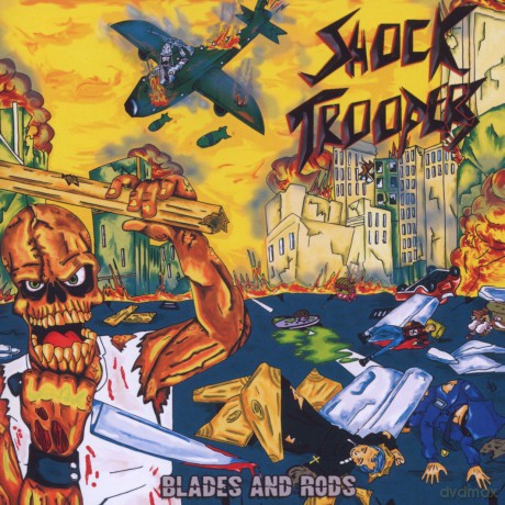 Shock Troopers: Blades and Rods [CD]