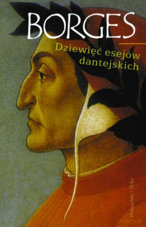 Dziewięć esejów dantejskich - Jorge Luis Borges [KSIĄŻKA]