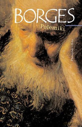 Polemiki - Jorge Luis Borges [KSIĄŻKA]