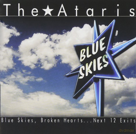 Ataris: Blue Skies, Broken Hearts... Next 12 Exits [CD]