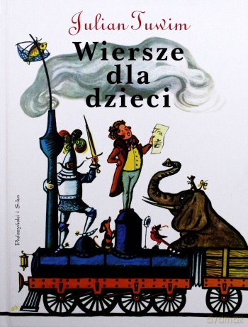 Wiersze dla dzieci - Julian Tuwim [KSIĄŻKA]