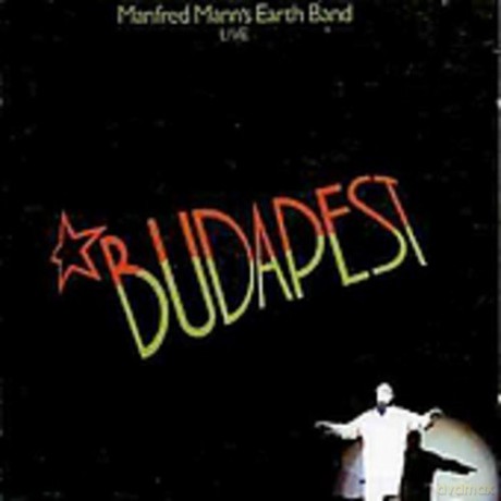 Manfred Mann's Earth Band: Budapest Live [CD]