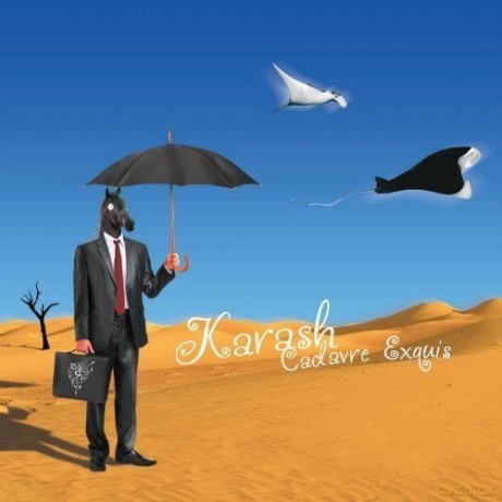 Karash: Cadavre Exquis [CD]