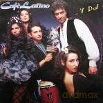 Cafe' Latino ...Y Dos! [CD]