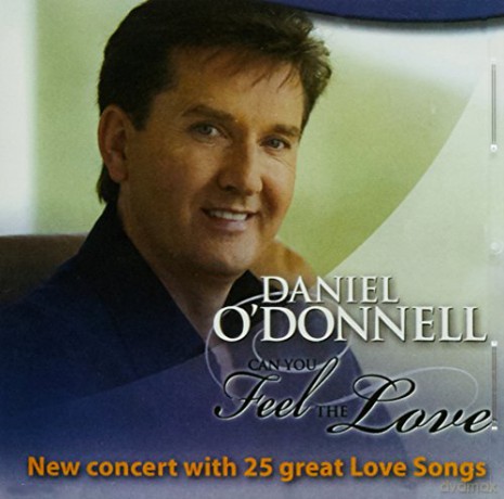 Daniel O'Donnell: Can You Feel the Love [2CD]