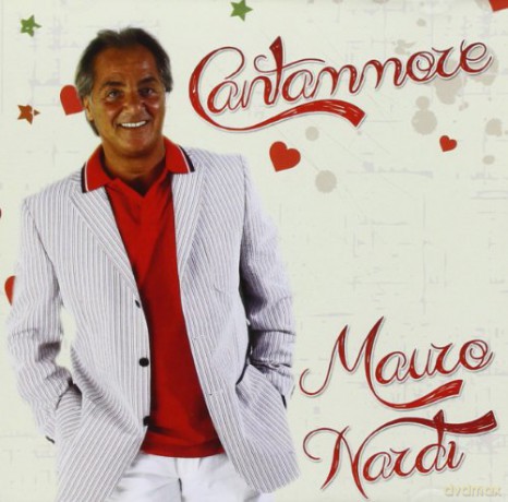 Mauro Nardi: Cantammore [CD]