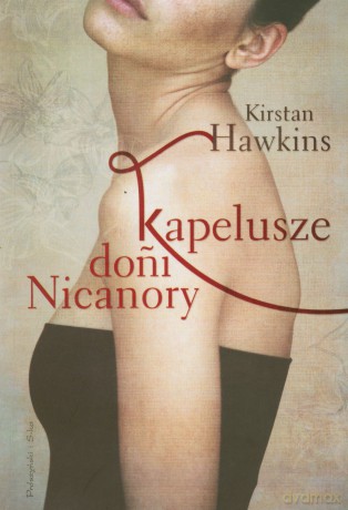 Kapelusze doni Nicanory - Kirstan  Hawkins [KSIĄŻKA]
