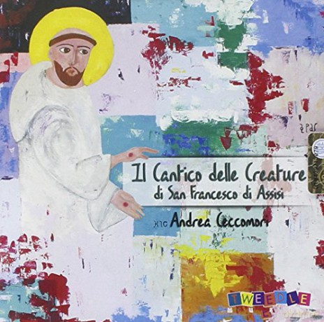 Vari-Il Cantico Delle Creature Di S.francesco Di Assisi: Cantico Delle Creature (Il) [CD]