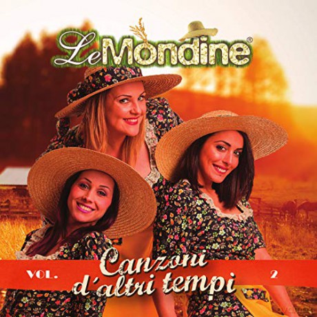 Mondine Le: Canzoni D'Altri Tempi Vol.2 [CD]