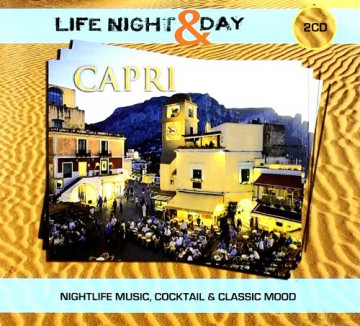 Capri - Life Night Day [2CD]