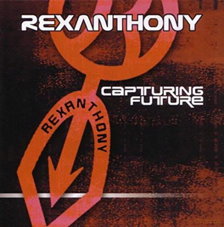 Rexanthony: Capturing Future [CD]