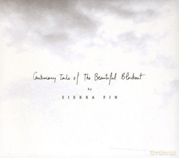 Sierra Fin: Cautionary Tale of the Beautiful Blackout [CD]