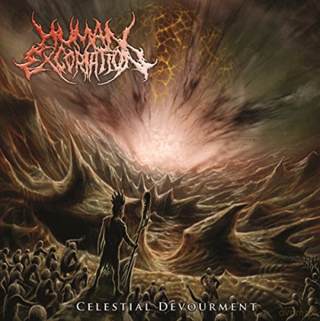 Human Excoriation: Celestial Devourment 2017 [CD]