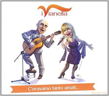 Vianella: Ceravamo Tanto Amati [CD]