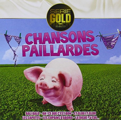 Chansons Paillardes [2CD]